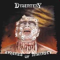 Dysentery (GER) : Spheres of Insanity